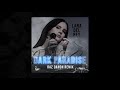 Lana Del Rey - Dark Paradise - Raz Danon Remix