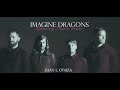 Imagine Dragons | 13 Songs | Piano Relaxing Version ♪ 📚 Music for Study/Sleep 🌙