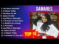 D a m a r e s 2023 - Best Songs, Greatest Hits, Full Album