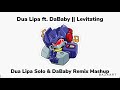“Levitating” || Dua Lipa || Dua Lipa ft. DaBaby Extended Remix Mashup