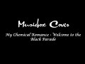 [Music box Cover] My Chemical Romance - Welcome to the Black Parade