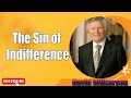 David Wilkerson - The Sin of Indifference - Prophetic Word