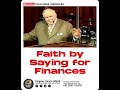 Faith by Saying for Finances | Kenneth Hagin