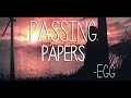 PASSING PAPERS -EGG | 1 HOUR |