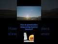 How do Greenlanders sleep during Summer Solstice?!