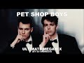 Pet Shop Boys - Ultimate Megamix (By DJ Andrego)