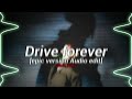 Drive forever [epic version] || Audio edit || edit audio || Audio_Mamba