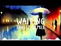 Waiting (RavilZ Remix) | [Copyright Free]