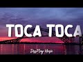 Fly Project - Toca Toca (lyrics)