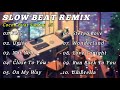 DJ Slow Full Album Terbaru ❗ Enak Buat Santai🎧