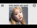 Guess Who Eyes, Nose, Lips Quiz / KPOP Quiz Idol Game​