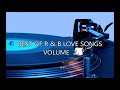 🔊BASS BOOSTED🔊|🔥BEST OF R & B LOVE SONGS VOLUME 2🔥