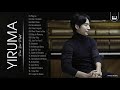 Yiruma Greatest Hits Collection 2021 - Best Song Of Yiruma - Best Piano Instrumental Music