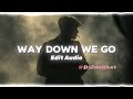 KALEO   Way Down We Go [edit audio] #editaudio