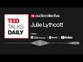 Your Turn: How to Be an Adult | Julie Lythcott-Haims | TED Talks Daily