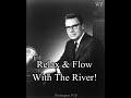 EARL NIGHTINGALE : Relax & Flow With The River !
