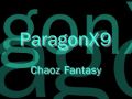 ParagonX9 - Chaoz Fantasy