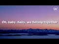 Mariah Carey - We Belong Together [Lyrics]