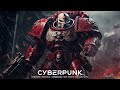1 HOUR | Warhammer 40k | Hardcore Cyberpunk Music \ Dark Techno \ Dark Electro Mix \ Industrial Mix