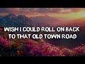 Lil Nas X - Old Town Road (Lyrics) ft. Billy Ray Cyrus