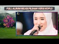 SHOLAWAT VERSI KOPLO - FULL ALBUM PILIHAN