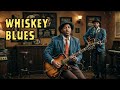 Whiskey Blues Ballads: The Ultimate Chill Playlist