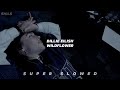 Billie Eilish - WILDFLOWER (super slowed)