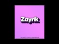 Zayrik (The Musical Phone SEASON 2)