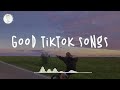 Good tiktok songs 🍧 Viral songs latest ~ Tiktok mashup 2022