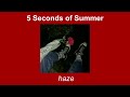 a playlist of my favourite 5 seconds of summer songs pt. 2 🎸🌹