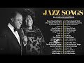 Best Jazz Songs 2024  - Louis Armstrong, Frank Sinatra, Norah John, Diana Krall, Ella Fitzgerald 🎺