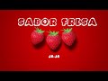 SABOR FRESA•FUERZA REGIDA (Letra/lyric)