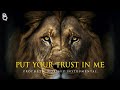 Powerful prophetic music : Behold Put Your Trust In Me