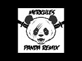 Merkules - Panda Remix (EXPLICIT)