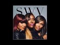 My remake of SWV's 
