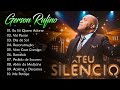 Vai Passar, Dia de Sol, Reconstrução,...Gerson Rufino || As Melhores Canções Gospel de 2024 #gospel