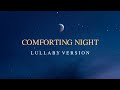 【BEAUTIFUL LULLABY】  Comforting Night – Music Box Ver.