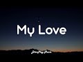 Justin Timberlake ft T.I - My Love (lyrics)