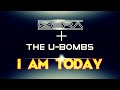 I AM TODAY : THE U-BOMBS : cover by IZERA