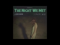 Lord Huron - The Night We Met | (3 Hours) | 13 Reasons Why | 
