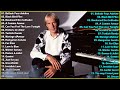 Richard Clayderman Greatest Hits Full Album,🕊️Best Songs of Richard Clayderman, 🤍Classic Piano Songs