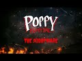 Poppy Playtime The Nightmare Official Trailer #2