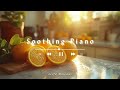 A song that makes you feel good on a refreshing morning - Soothing Piano | JOYFUL MELODIES