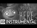 Mommy's Here - CG5 (Official Instrumental)