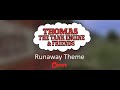 Thomas the Tank Engine Runaway Theme Cover