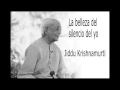 Krishnamurti - Saanen 1985 - 4 La belleza del silencio del yo - Doblado al castellano.