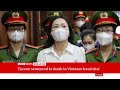 Vietnamese billionaire sentenced to death for $44bn fraud | BBC News