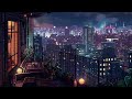 Summer Night Rain 🌦 Lofi Rain City Hip Hop Mix 📚 lofi beats to study/ chill/ escape from reality