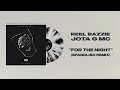 Reel Bazzie x JotadelaH - For The Night (Popsmoke Tribute Spanglish Remix)