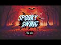Spooky Swing - Electro Swing Halloween Mix 2023  🎃 😈 🌕 💀